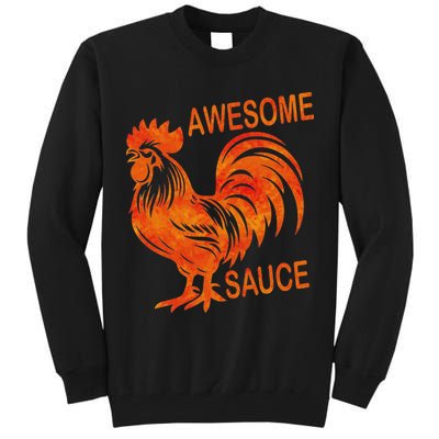 Awesome Sauce With Picture Of Rooster Tall Sweatshirt