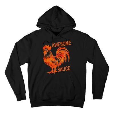 Awesome Sauce With Picture Of Rooster Tall Hoodie