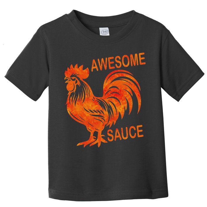 Awesome Sauce With Picture Of Rooster Toddler T-Shirt