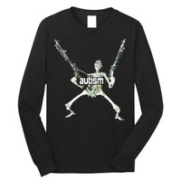 Autism Skeleton With Guns Long Sleeve Shirt
