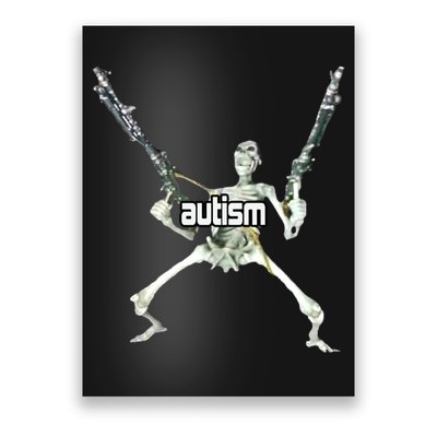 Autism Skeleton With Guns Poster