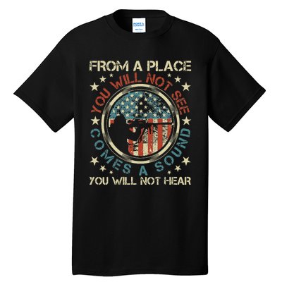 A Sound You Will Not Hear Marksmanship Long Range Shooting Tall T-Shirt