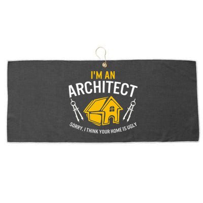 Architect Sorry Your Home Is Ugly Graduation Architecture Large Microfiber Waffle Golf Towel