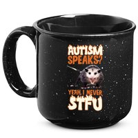 Autism Speaks Yeah I Never Stfu 15oz Campfire Ceramic Mug