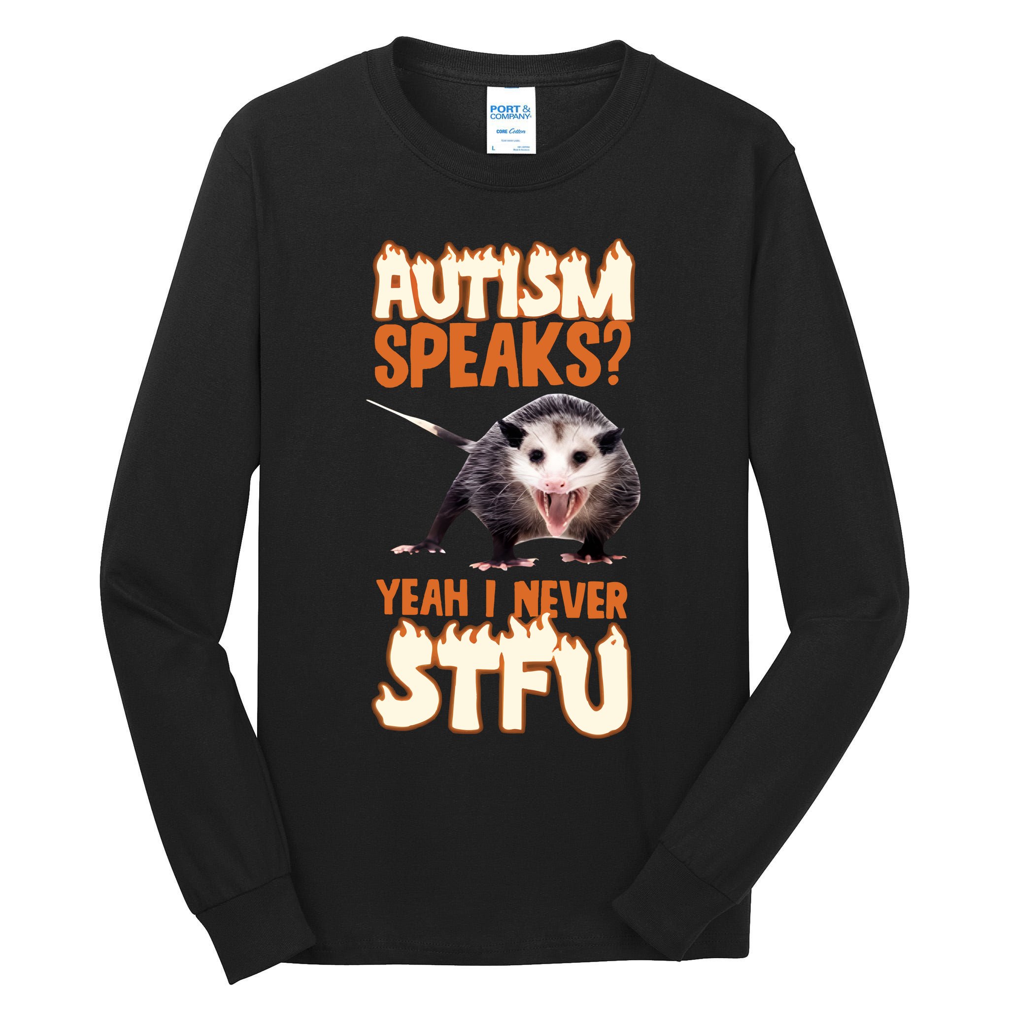 Autism Speaks Yeah I Never Stfu Tall Long Sleeve T-Shirt