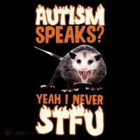 Autism Speaks Yeah I Never Stfu Womens T-Shirt