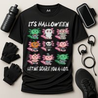 Axolotl Scare You A-Lotl Girl Boy Axolotl Halloween Cooling Performance Crew T-Shirt