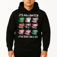 Axolotl Scare You A-Lotl Girl Boy Axolotl Halloween Hoodie