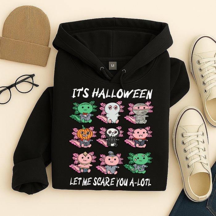 Axolotl Scare You A-Lotl Girl Boy Axolotl Halloween Hoodie