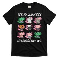 Axolotl Scare You A-Lotl Girl Boy Axolotl Halloween T-Shirt