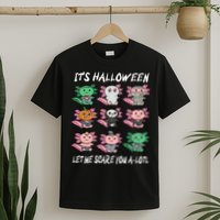 Axolotl Scare You A-Lotl Girl Boy Axolotl Halloween T-Shirt