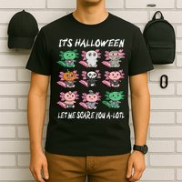 Axolotl Scare You A-Lotl Girl Boy Axolotl Halloween T-Shirt