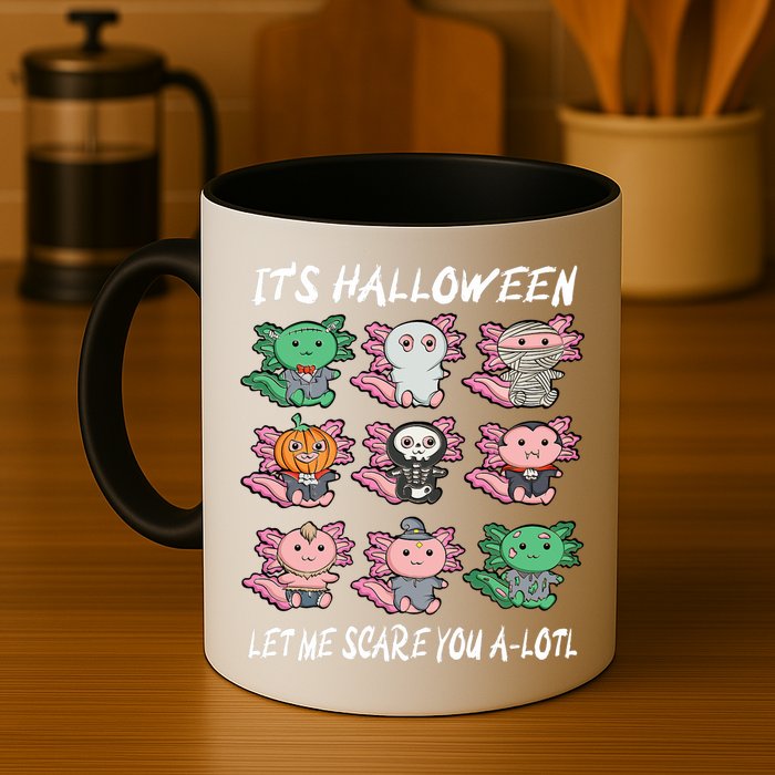 Axolotl Scare You A-Lotl Girl Boy Axolotl Halloween Mug