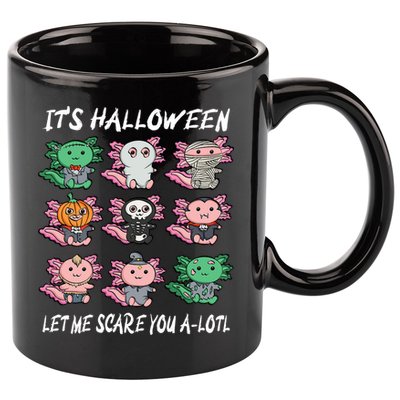 Axolotl Scare You A-Lotl Girl Boy Axolotl Halloween 11oz C Handle Ceramic Mug