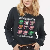 Axolotl Scare You A-Lotl Girl Boy Axolotl Halloween Cropped Pullover Crew