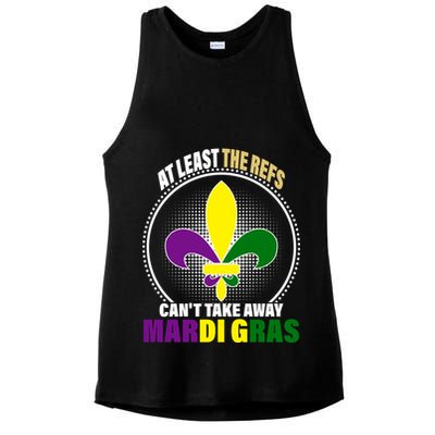 At Least The Refs Can't Take Away Mardi Gras Ladies PosiCharge Tri-Blend Wicking Tank