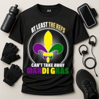 At Least The Refs Can't Take Away Mardi Gras Performance Shirt