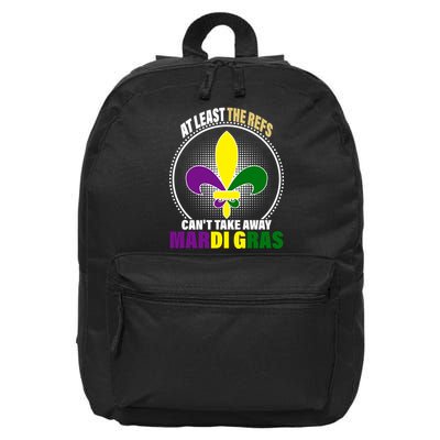 At Least The Refs Can't Take Away Mardi Gras 16 in Basic Backpack