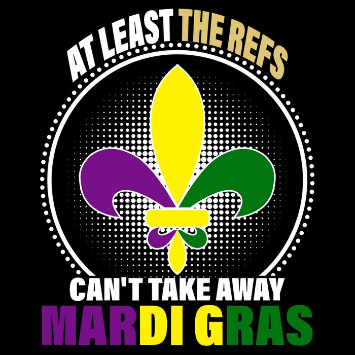 At Least The Refs Can't Take Away Mardi Gras 16 in Basic Backpack