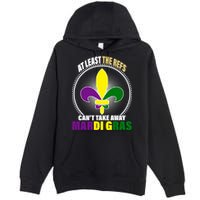 At Least The Refs Can't Take Away Mardi Gras Premium Pullover Hoodie