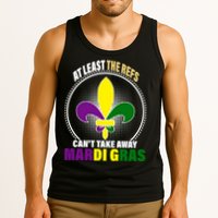 At Least The Refs Can't Take Away Mardi Gras Tank Top