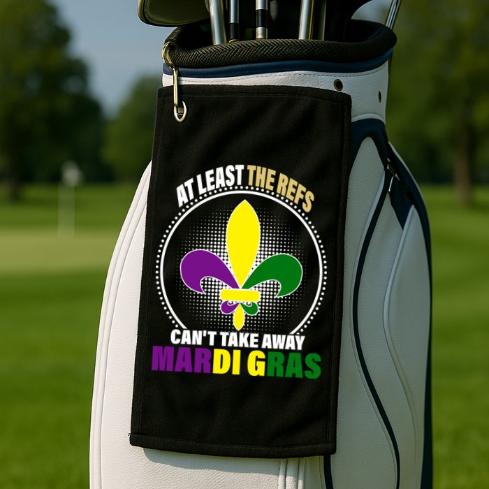 At Least The Refs Can't Take Away Mardi Gras Golf Towel