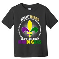 At Least The Refs Can't Take Away Mardi Gras Toddler T-Shirt