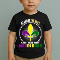 At Least The Refs Can't Take Away Mardi Gras Toddler T-Shirt
