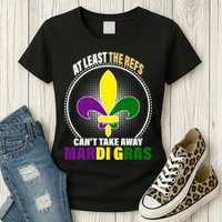 At Least The Refs Can't Take Away Mardi Gras Womens T-Shirt