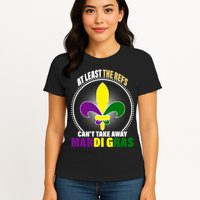 At Least The Refs Can't Take Away Mardi Gras Womens T-Shirt