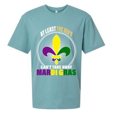 At Least The Refs Can't Take Away Mardi Gras Sueded Cloud Jersey T-Shirt