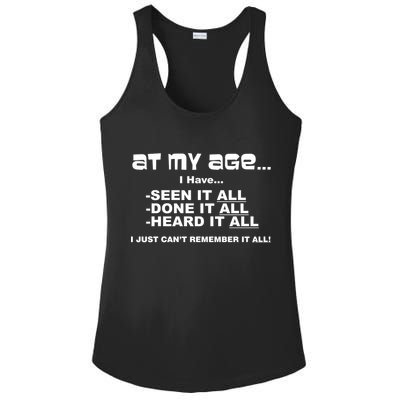 At My Age I Have Seen It All Ladies PosiCharge Competitor Racerback Tank