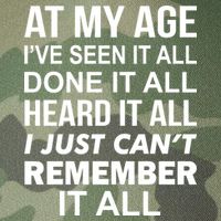 At My Age I Seen Done Heard Can't Remember It All Legacy Tie Dye Trucker Hat