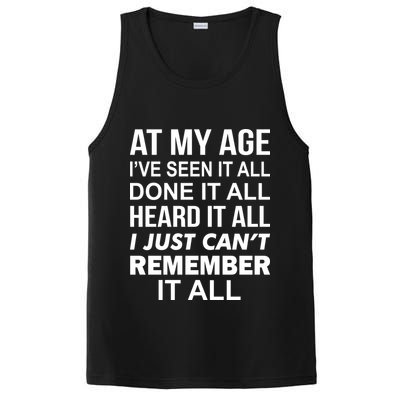 At My Age I Seen Done Heard Can't Remember It All PosiCharge Competitor Tank