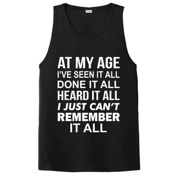 At My Age I Seen Done Heard Can't Remember It All PosiCharge Competitor Tank