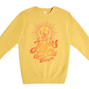 At The Name Of Jesus Every Knee Will Bow Premium Crewneck Sweatshirt