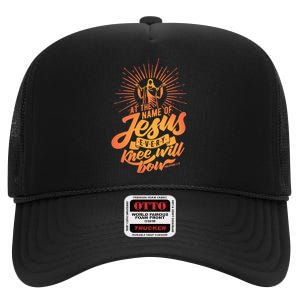 At The Name Of Jesus Every Knee Will Bow High Crown Mesh Back Trucker Hat