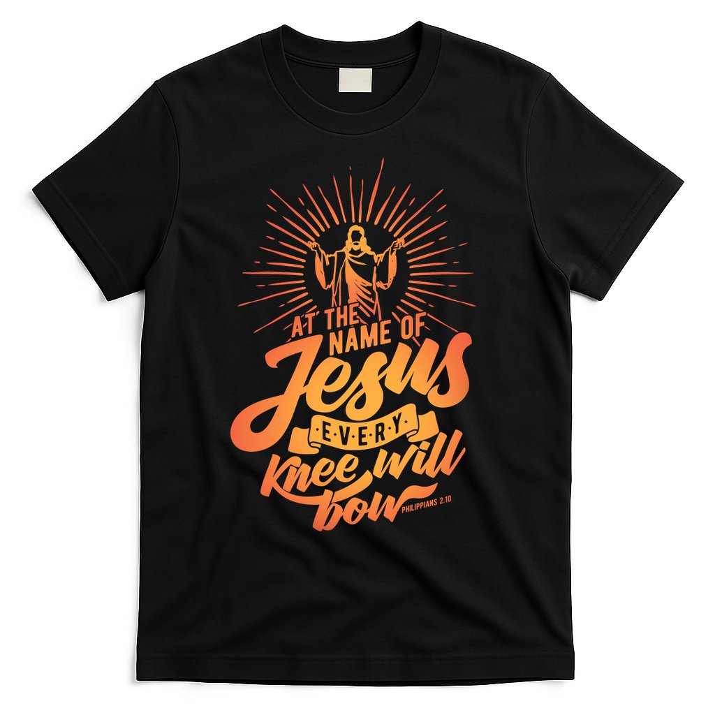 At The Name Of Jesus Every Knee Will Bow T-Shirt