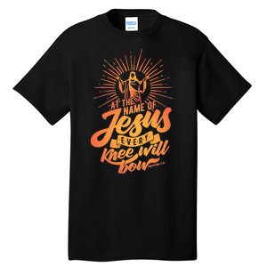 At The Name Of Jesus Every Knee Will Bow Tall T-Shirt