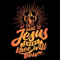At The Name Of Jesus Every Knee Will Bow Button