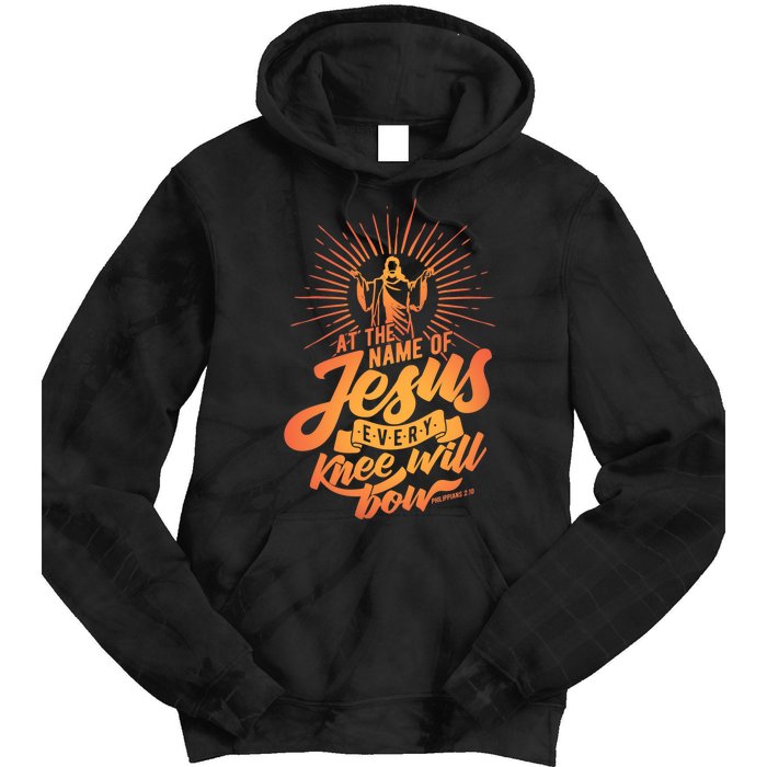 At The Name Of Jesus Every Knee Will Bow Tie Dye Hoodie