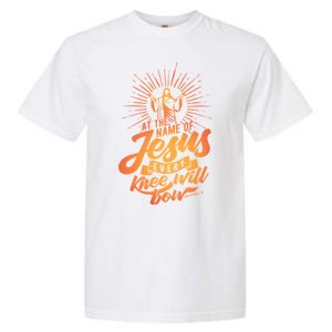 At The Name Of Jesus Every Knee Will Bow Garment-Dyed Heavyweight T-Shirt