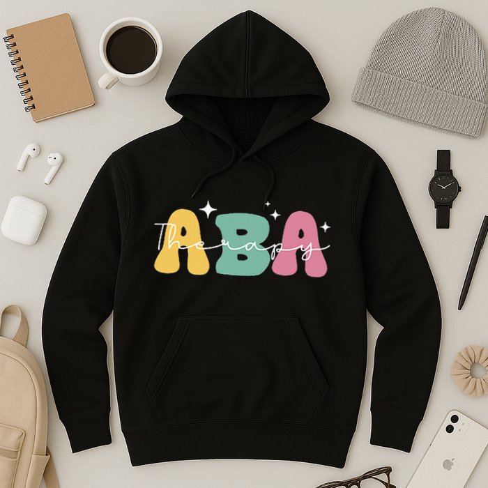 Aba Therapy 2 Sided All Behavior Is A Form Of Communication Hoodie