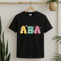 Aba Therapy 2 Sided All Behavior Is A Form Of Communication T-Shirt