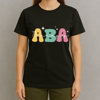 Aba Therapy 2 Sided All Behavior Is A Form Of Communication T-Shirt