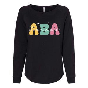 Aba Therapy 2 Sided All Behavior Is A Form Of Communication Womens California Wash Sweatshirt