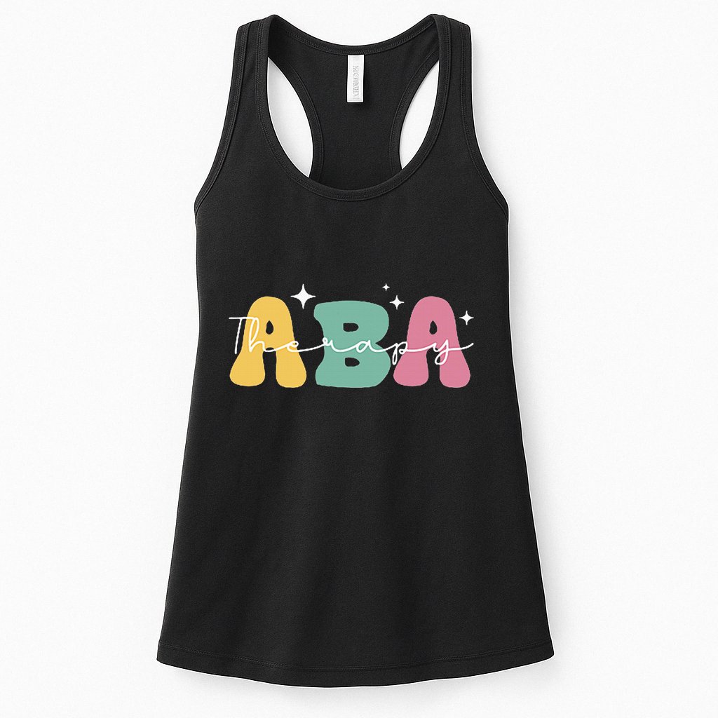 Aba Therapy 2 Sided All Behavior Is A Form Of Communication Womens Tank Top