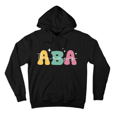 Aba Therapy 2 Sided All Behavior Is A Form Of Communication Tall Hoodie