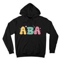 Aba Therapy 2 Sided All Behavior Is A Form Of Communication Tall Hoodie