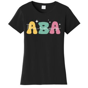 Aba Therapy 2 Sided All Behavior Is A Form Of Communication Women's T-Shirt